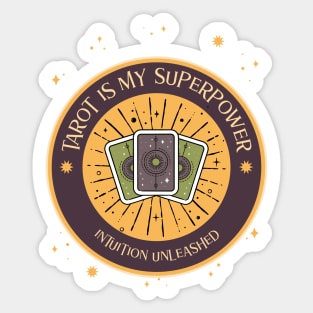 Tarot is my superpower, intuition unleashed Sticker